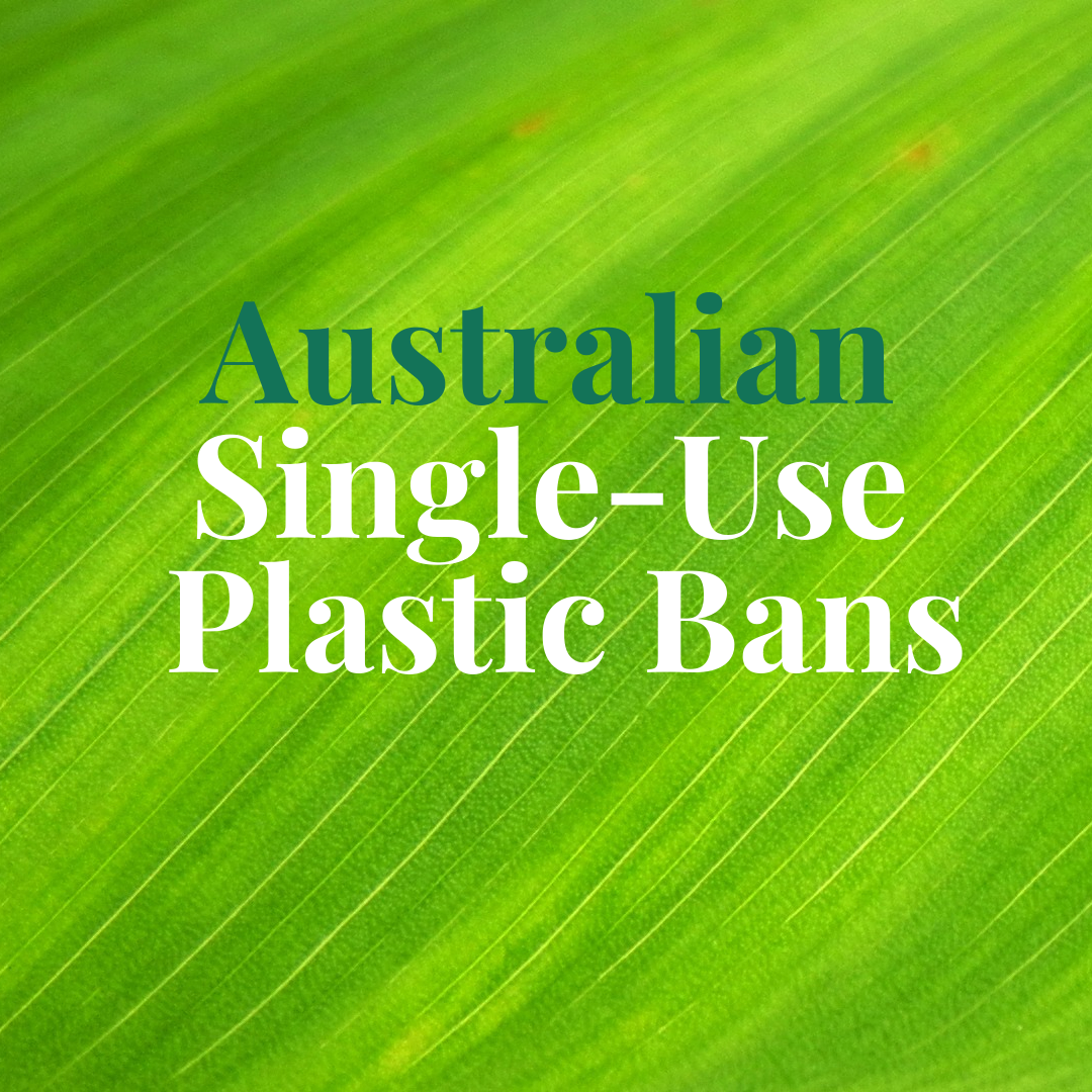Australian Single-Use Plastic Bans
